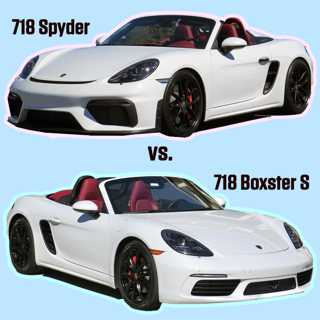 718 Boxster S vs. 718 Spyder: A Boxster Match | Street Fight II | The  Porsche Club of America