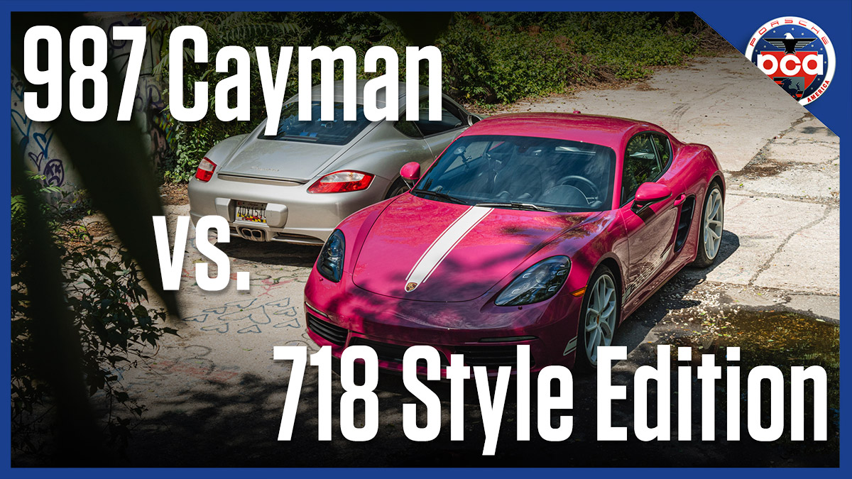Porsche Club of America - Porsche Cayman Comparo: 718 Style Edition versus 987