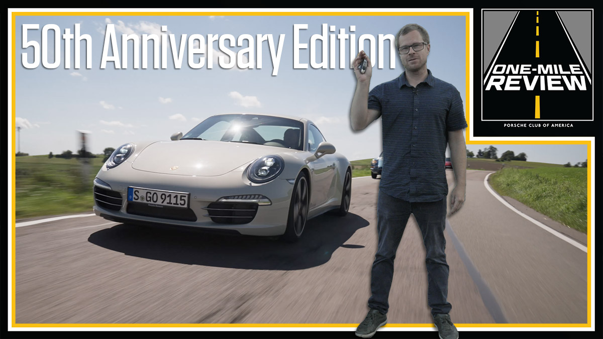 Porsche Club of America - 911 50th Anniversary Edition: A worthy salute to the iconic Porsche 911? | One-Mile Review