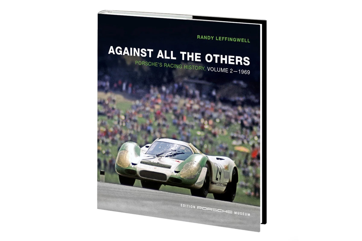 Against All The Others: Porsche’s Racing History, Volume 2 - 1969 | Book Review