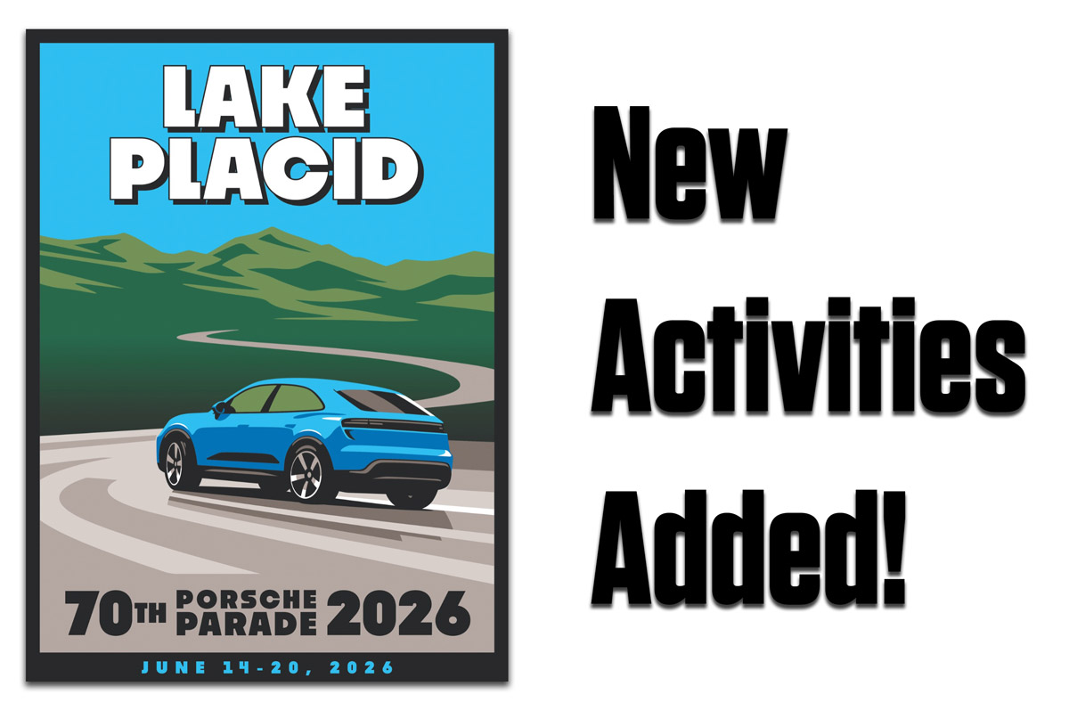 Porsche Club of America - NEW activities added for Porsche Parade in Lake Placid