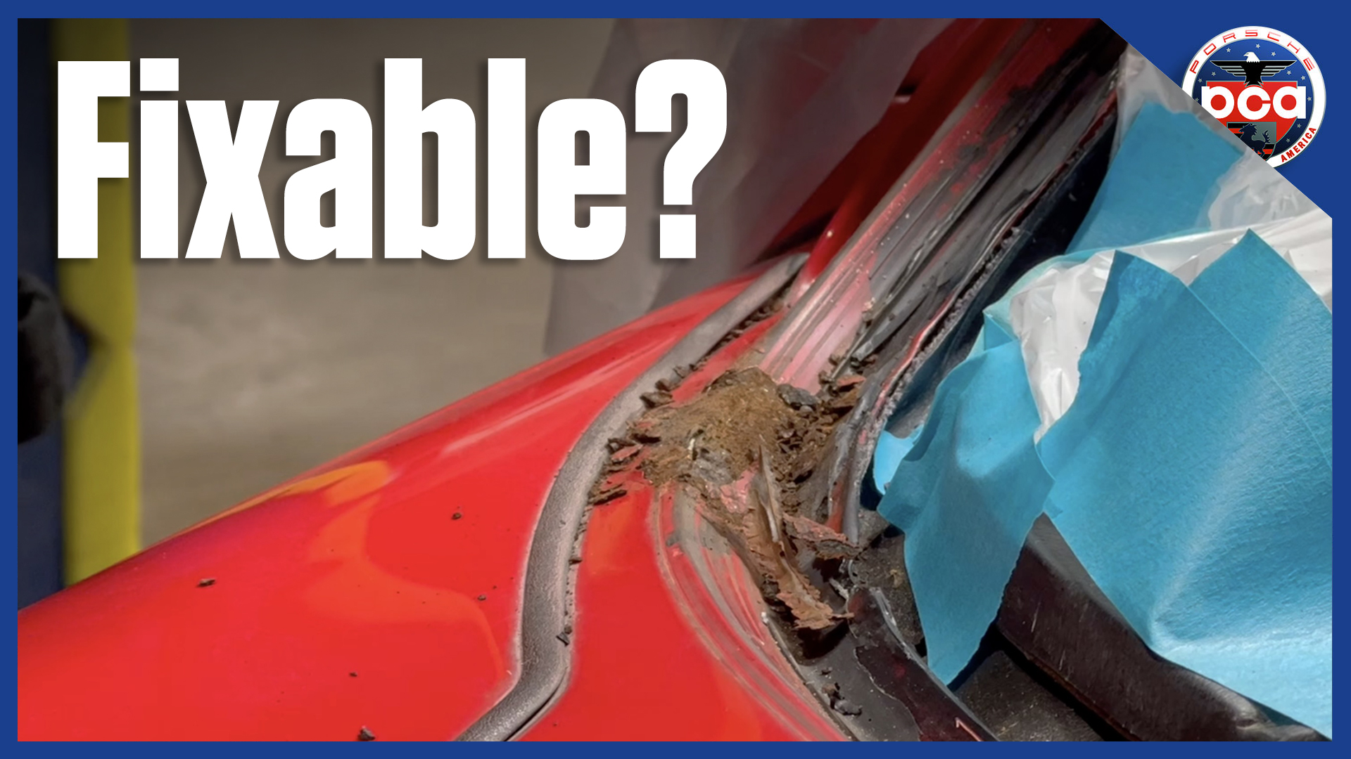 Porsche Club of America - Projekt964 had windshield rust. Was it fixable?