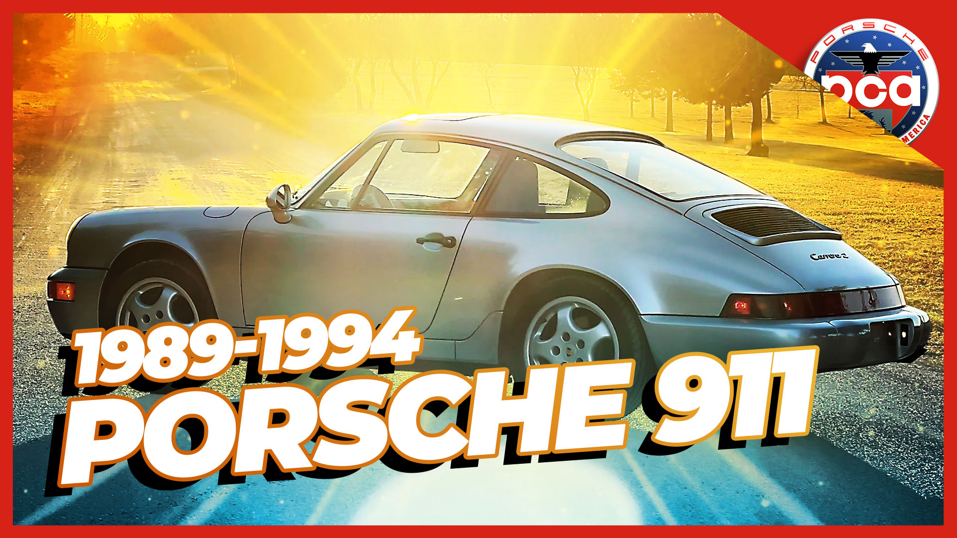 Porsche Club of America - 1989-1994 Porsche 911: Everything you need to know about the 964 generation | PCA Spotlight